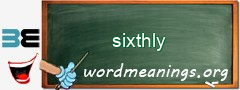 WordMeaning blackboard for sixthly